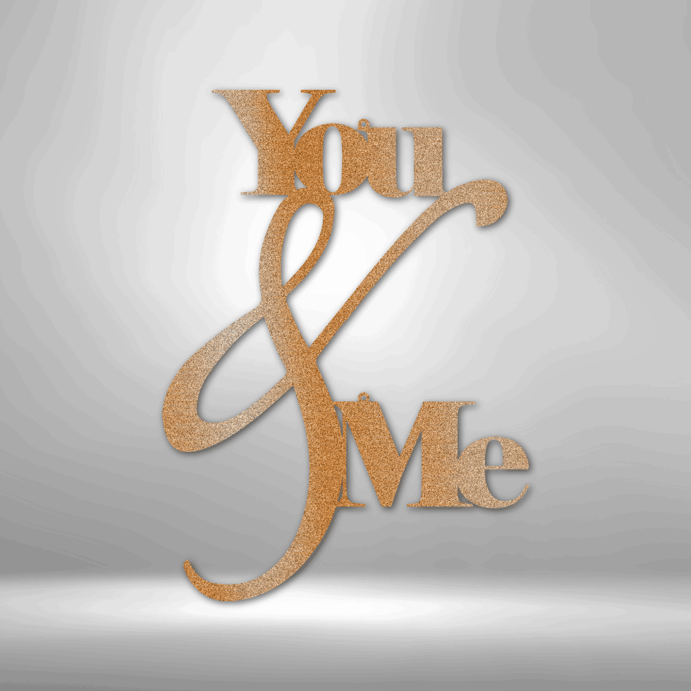 
                  
                    You and Me Quote - Steel Sign - Mach Crafts
                  
                