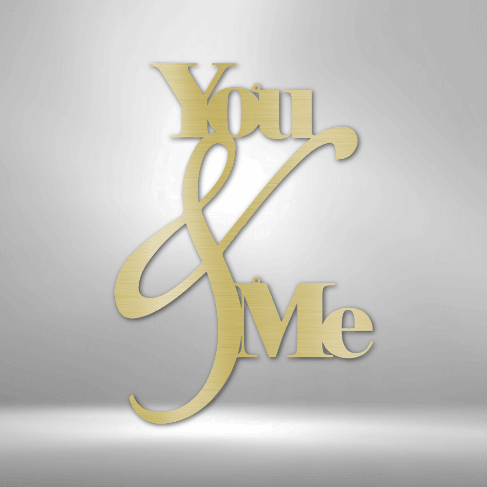 
                  
                    You and Me Quote - Steel Sign - Mach Crafts
                  
                