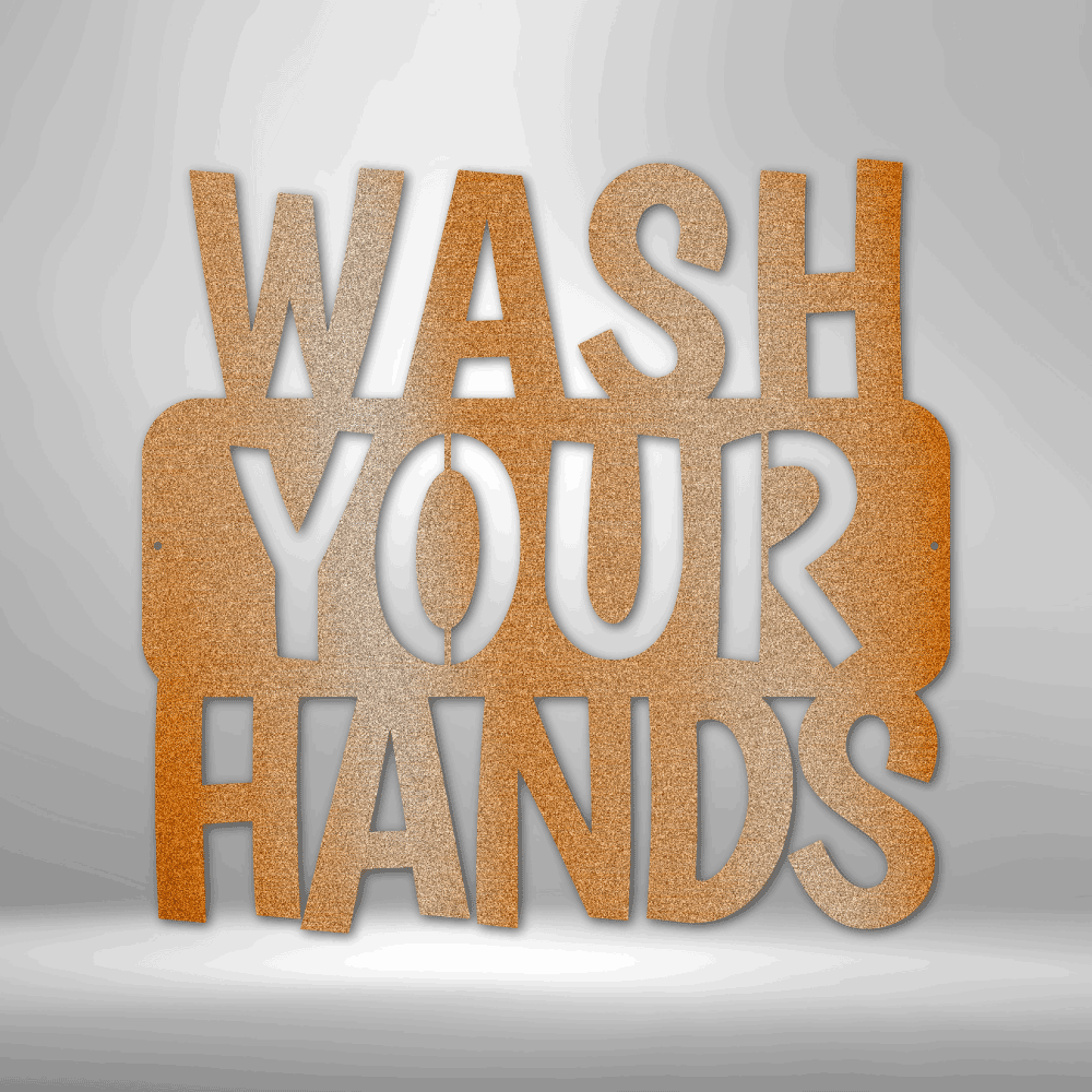 
                  
                    Wash Your Hands Quote - Steel Sign - Mach Crafts
                  
                