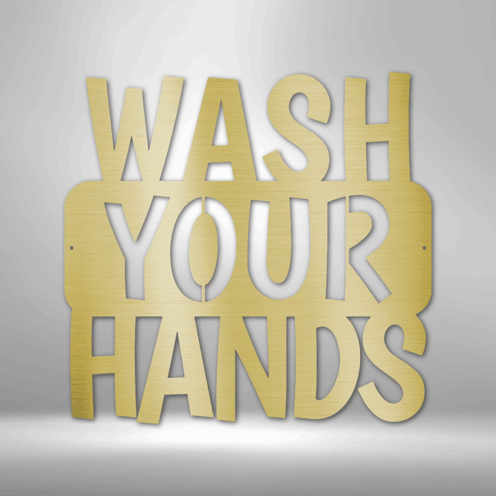 
                  
                    Wash Your Hands Quote - Steel Sign - Mach Crafts
                  
                