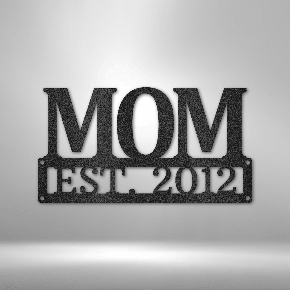 Mother's Day Plaque - Steel SIgn - Mach Crafts